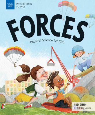 Forces : physical science for kids