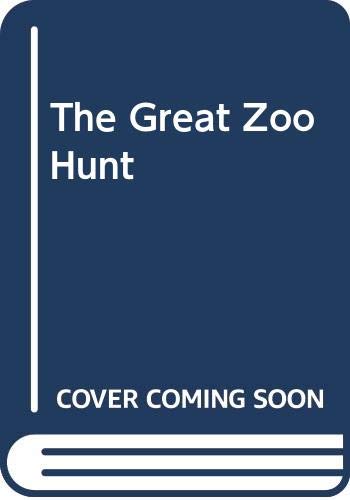 The great zoo hunt.