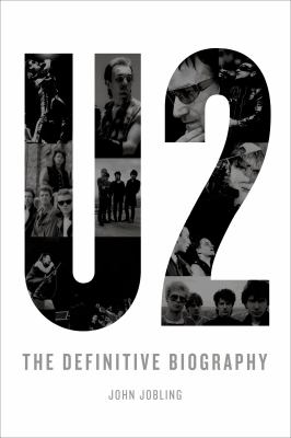 U2 : the definitive biography
