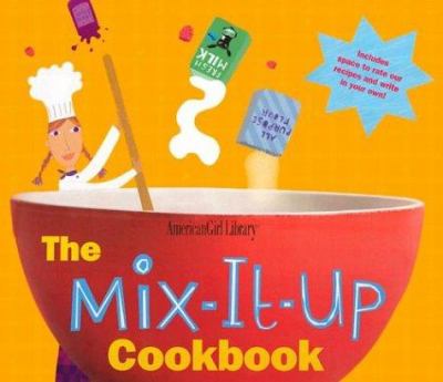 The mix-it-up cookbook