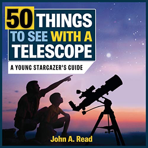50 things to see with a telescope : a young stargazer's guide