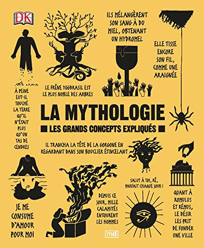 La mythologie : les grands concepts expliqués