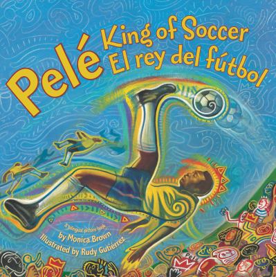 Pele : king of soccer = Pele