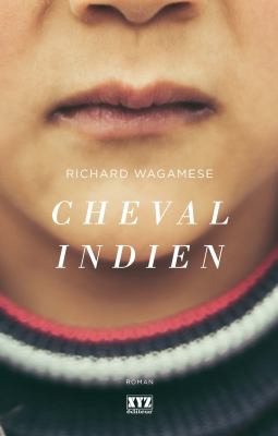 Cheval Indien : roman