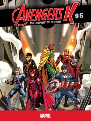 Avengers K, The advent of Ultron. 6  /