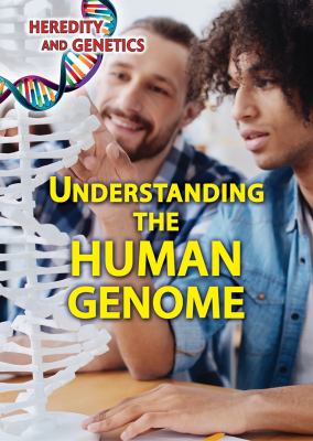 Understanding the human genome