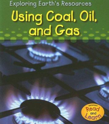 Using coal, oil, and gas