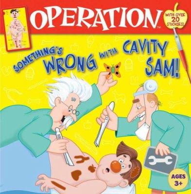 Something's wrong with Cavity Sam!