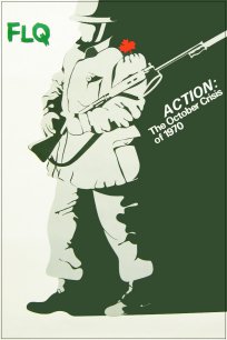 Action: The October Crisis of 1970