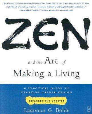 Zen and the art of making a living : a practical guide to creative career design