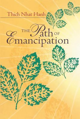 The path of emancipation : talks from a 21-day mindfulness retreat