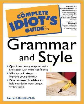 The complete idiot's guide to grammar and style