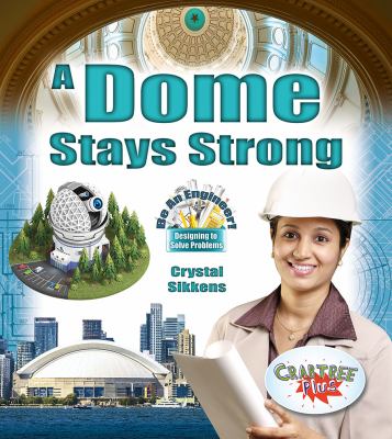 A dome stays strong