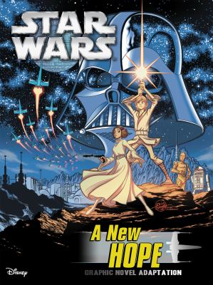 Star wars. : graphic novel adaptation. Episode IV, A new hope :