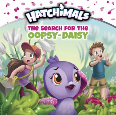 The search for the oopsy-daisy