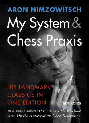 My system & ; : Chess praxis