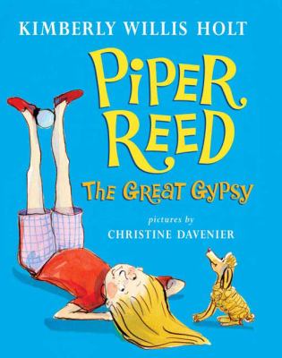 Piper Reed, the great gypsy : The Great Gypsy
