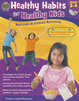 Healthy habits for healthy kids. grades 3-4 /