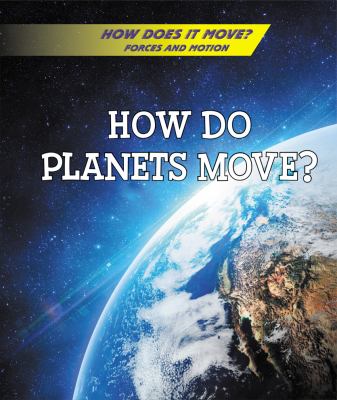 How do planets move?