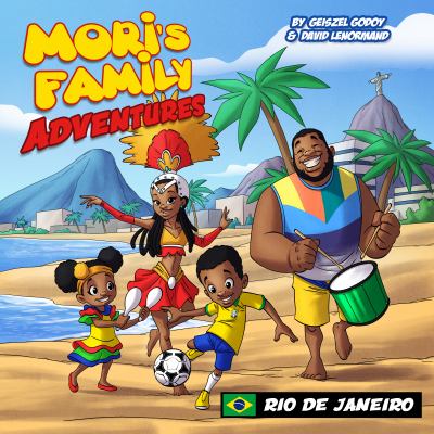 Mori's family adventures. Rio de Janeiro /