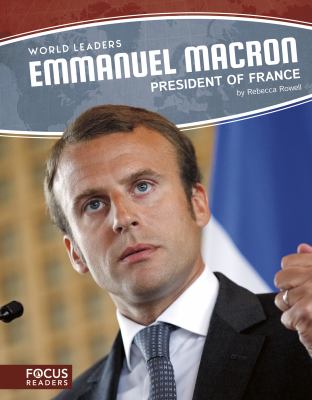 Emmanuel Macron : President of France