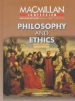 Philosophy and ethics : selections from The encyclopedia of philosophy and supplement