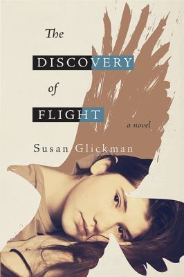 The discovery of flight : a novel