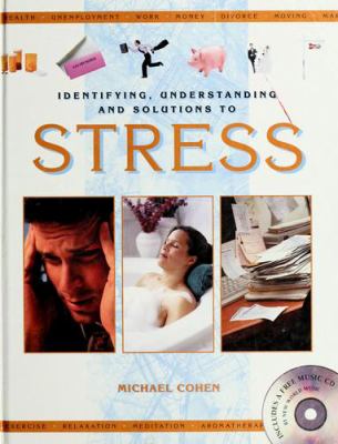 Identifying, understanding and solutions to stress