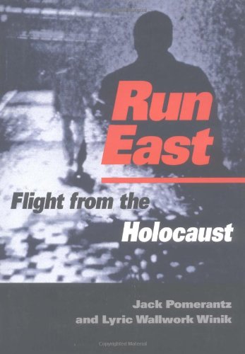 Run east : flight from the Holocaust