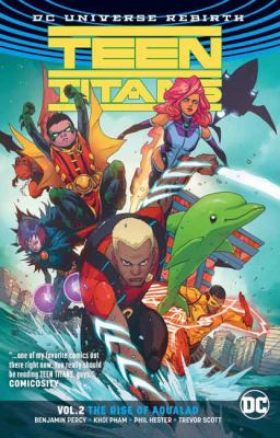 Teen Titans. 2, The rise of Aqualad /