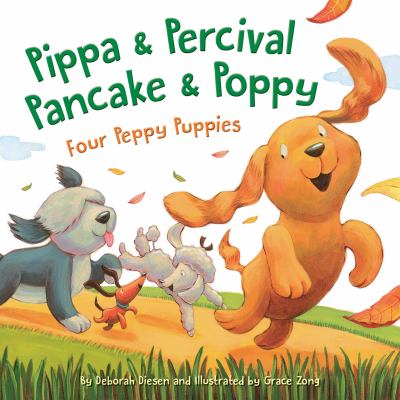 Pippa & Percival, Pancake & Poppy : four peppy puppies