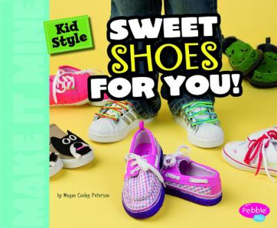 Sweet shoes for you!