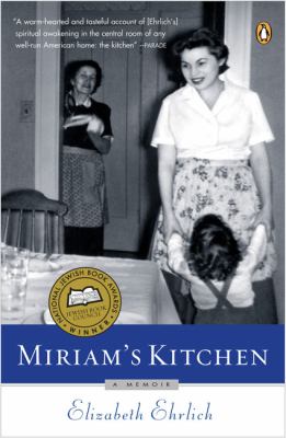 Miriam's kitchen : a memoir