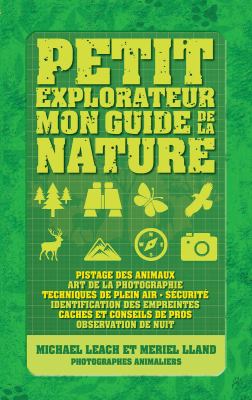 Petit explorateur : mon guide de la nature