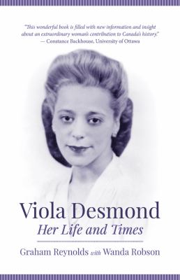 Viola Desmond : her life and times
