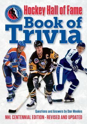 Hockey Hall of Fame book of trivia : questions and answers