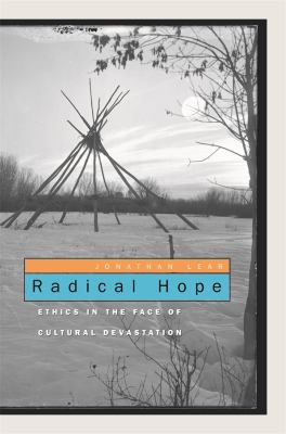 Radical hope : ethics in the face of cultural devastation