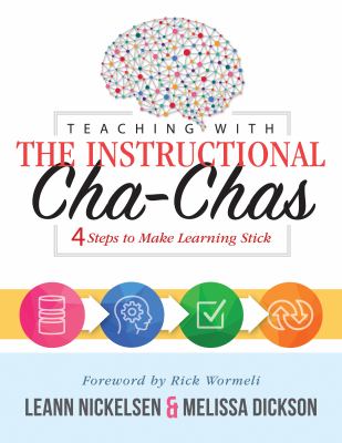 Teaching with the instructional cha-chas : 4 steps to make learning stick