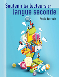Soutenir les lecteurs en langue seconde : le guide des pratiques exemplaires et des interventions en lecture