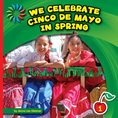 We celebrate Cinco de Mayo in spring
