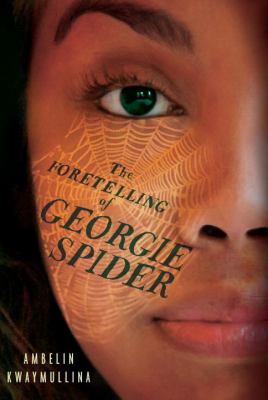 The foretelling of Georgie Spider