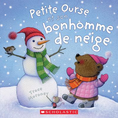 Petite Ourse et son bonhomme de neige