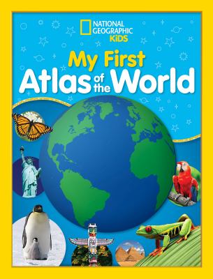My first atlas of the world.