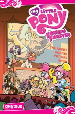 My little pony : friends forever omnibus. 2 /