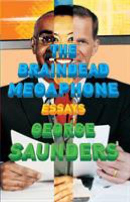 The braindead megaphone : essays