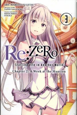 Re:ZERO : starting life in another world, Vol 3 / Chapter 2: a week in the mansion.