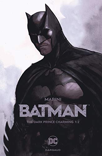 Batman : the dark prince charming. 1 /