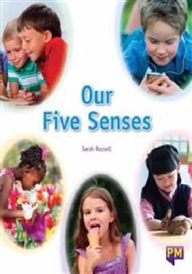 Our Five Senses.