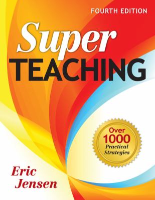 Super teaching : over 1000 practical strategies