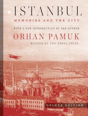 Istanbul : memories and the city
